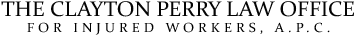 The Clayton Perry Law Office for Injured Workers, A.P.C.